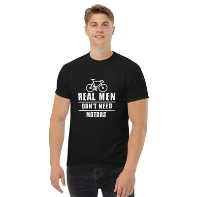 Camiseta clásica para hombre Real Men Don't Need Motors: ropa elegante y cómoda para el hombre moderno | Camiseta gráfica de moda para hombre